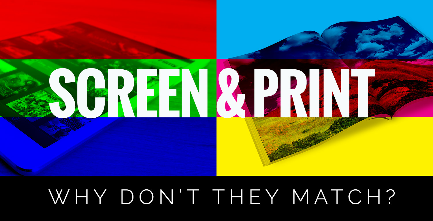 Why Don't They Match: Colors On Screen VS On Print